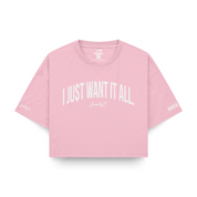 I Just Want It All Crop Top Tee