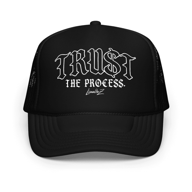 Trust The Process Trucker Hat